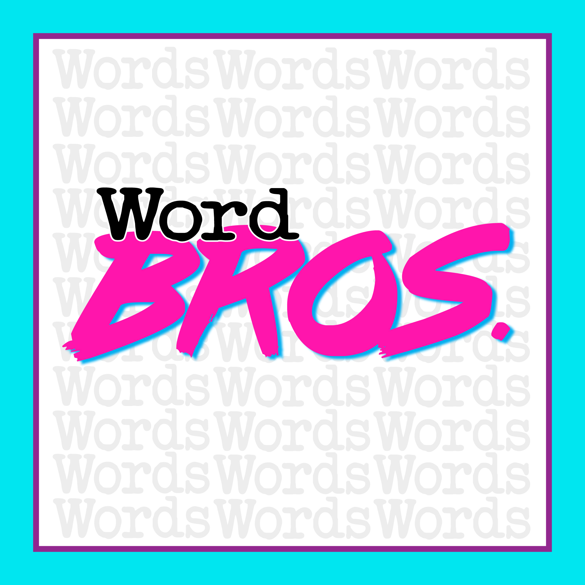 The Word Bros